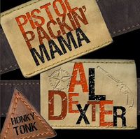 Al Dexter - Pistol Packin' Mama